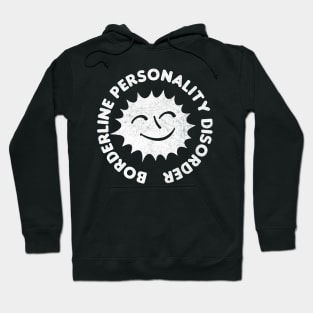 Borderline Personality Disorder Hoodie